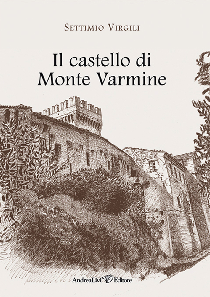 Il castello di Monte Varmine