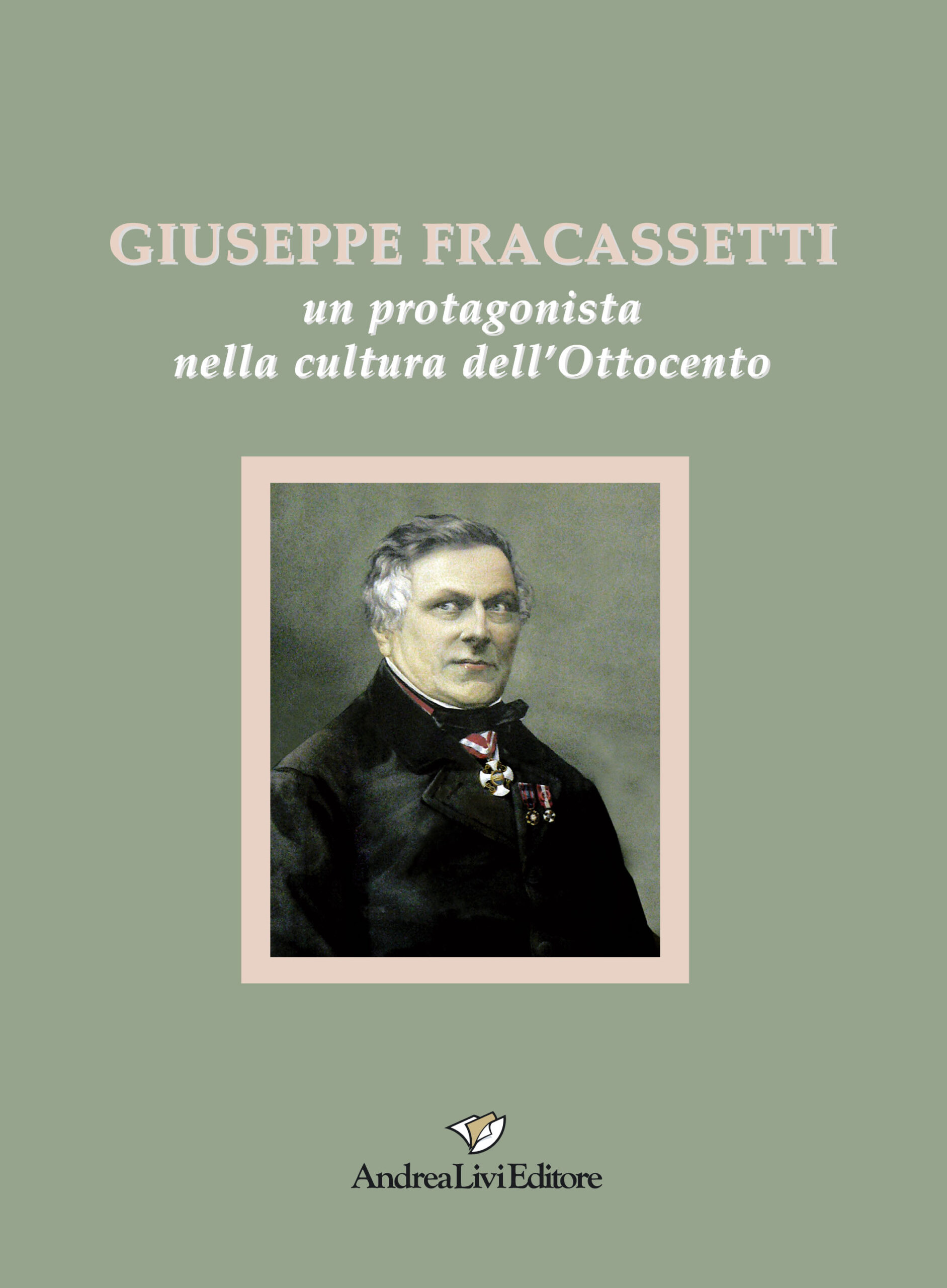 Giuseppe Fracassetti un protagonista nella cultura dell’Ottocento