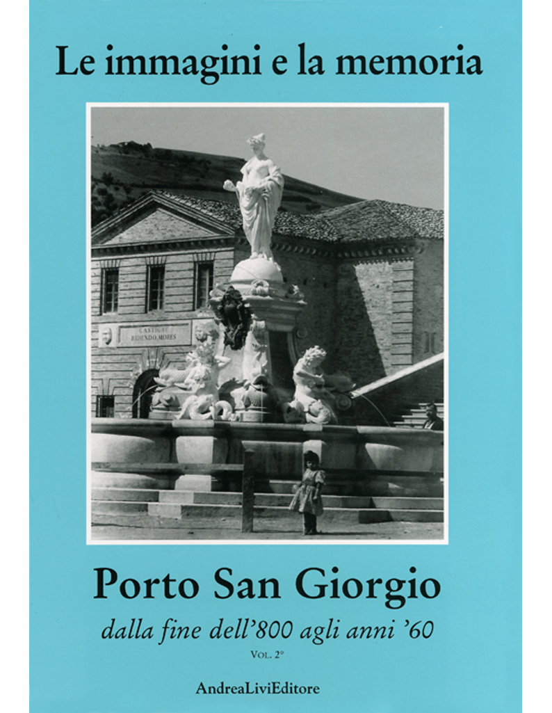 PORTO SAN GIORGIO (vol. 2°)